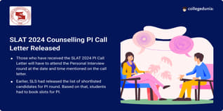 SLAT 2024 Counselling PI Call Letter Released; Check PDF Here